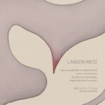 랜든 메츠(Landon Metz):《It was unusually quiet on Lafayette Street and for a brief moment the cadence of my footsteps aligned with that of a stranger》